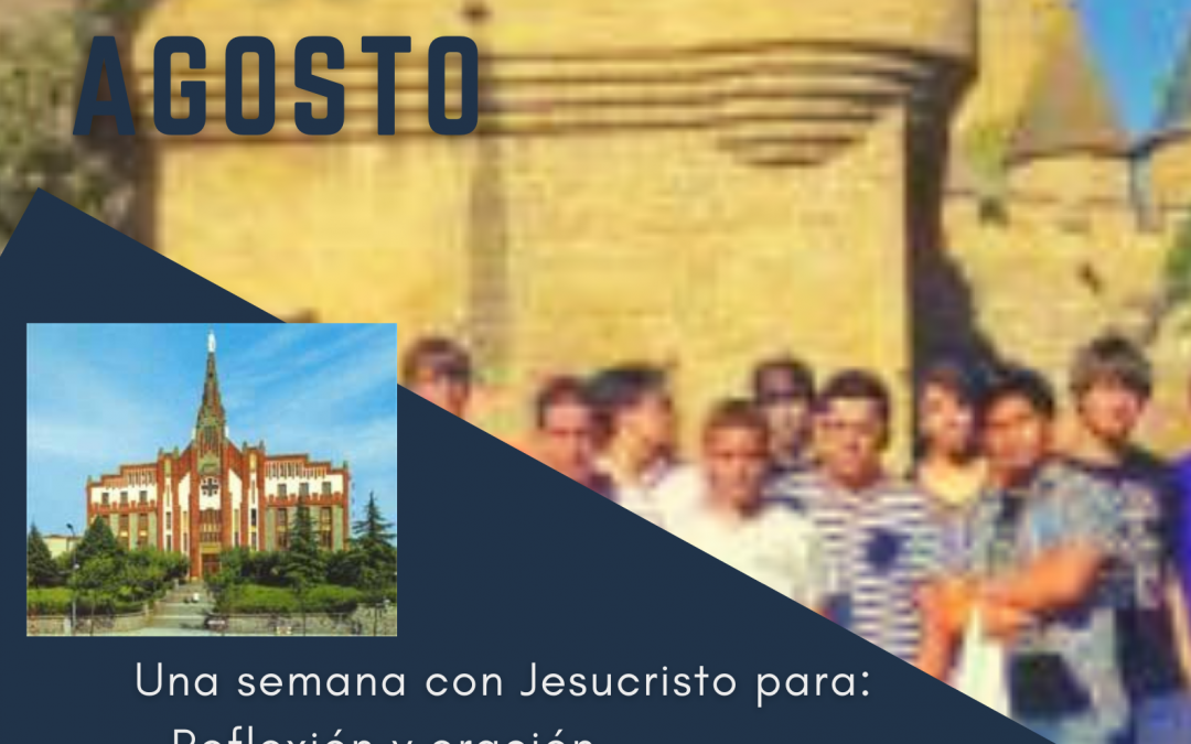 Semana vocacional en Pamplona. 16 al 22 agosto 2021.