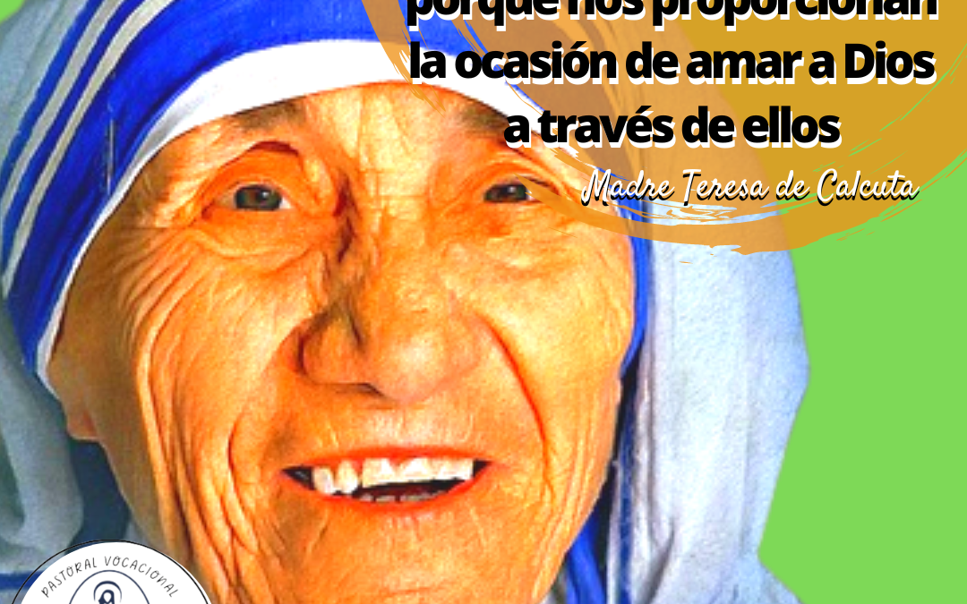 5 de septiembre. Memoria de santa Teresa de Calcuta