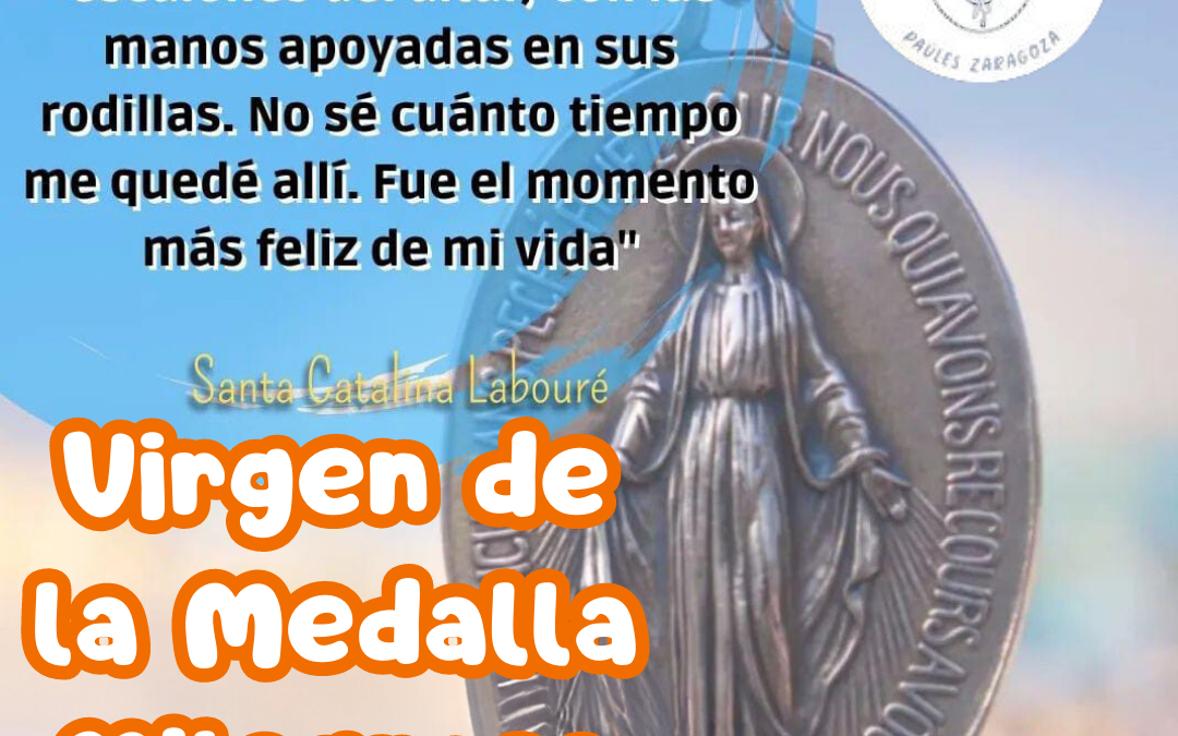 Fiesta de la Virgen Milagrosa 2023