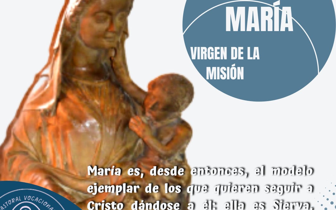 Mes de María. Virgen de la Misión