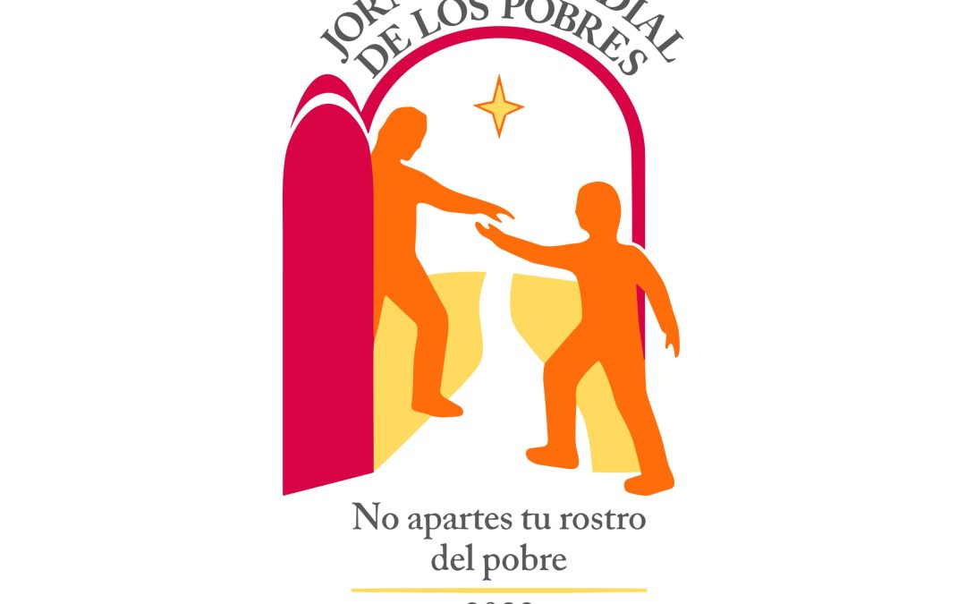 VII Jornada mundial de los pobres: «No apartes tu rostro del pobre (Tb 4,7)».